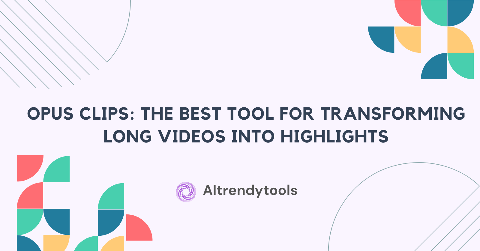 Opus Clips: The Best Tool for Transforming Long Videos into Highlights - AItrendytools